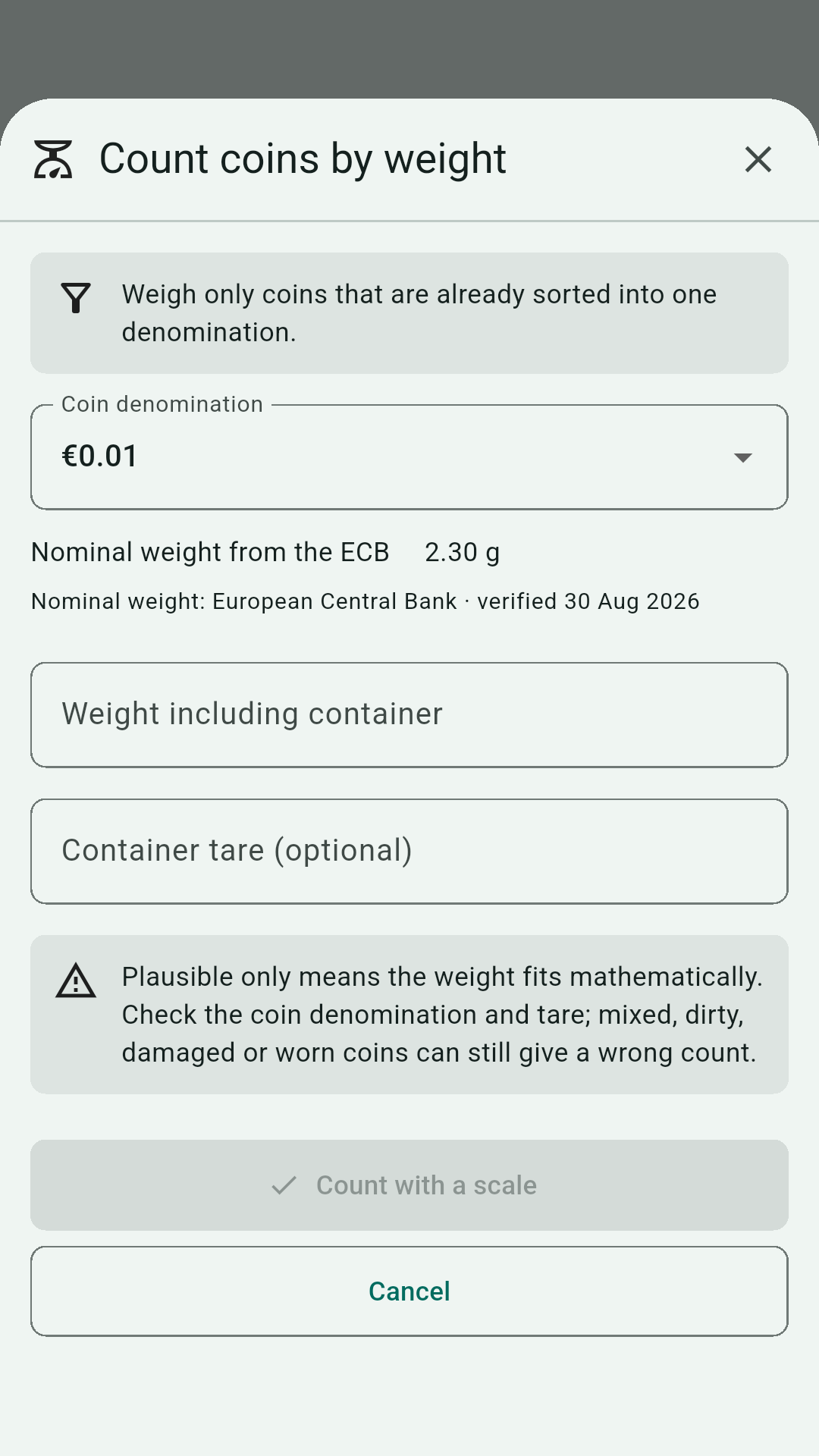 The “Count coins by weight” sheet with coin denomination, the nominal weight from the ECB, fields for weight and container tare, and a note that plausibility does not prove a single denomination.